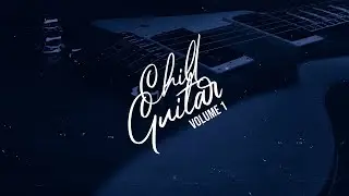 Chill Guitar Volume 1 (Sample Pack) [Royalty-Free]