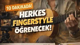 Şarkılar Nasıl Kolayca Fingerstyle Düzenlenir? Fingerstyle Dersleri / Tablı Anlatım