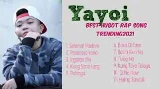 YAYOI HUGOT RAP SONG | Trending Song2021