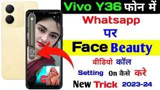 Vivo y36 whatsapp par face beauty video call setting on/whatsapp video call beauty camera vivo y36
