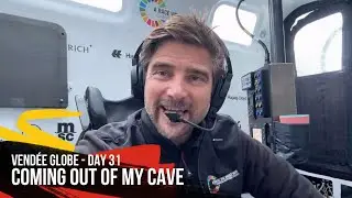 Coming Out Of My Cave - Vendée Globe - Day 31