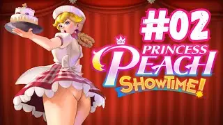 Peach got a whole bakery 🎂​ | PRINCESS PEACH: SHOWTIME! #02