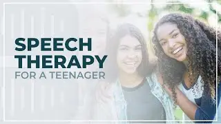 Speech Therapy for a Teenager