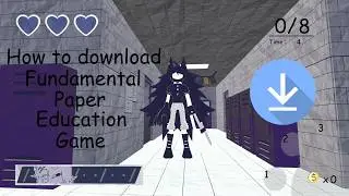 How to download the new Fundamental Paper Education game!