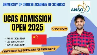 University of Chinese Academy of Sciences Complete Guide | ANSO, CSC & University Scholarship