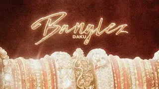 DAKU - BANGLEZ music by UNPRESADENTED