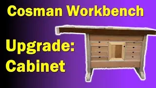 Cosman Workbench Upgrade | Underbench Cabinet