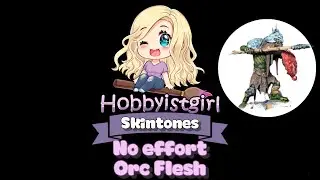 Skintones Episode: Orc Flesh