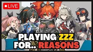 We Have To Try Zenless Zone Zero.. Because Reasons - ZZZ Livestream