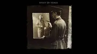 SPIRIT OF VENUS /// Break The Walls Of Silence