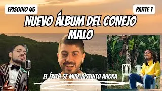 Nuevo álbum de Bad bunny | EP 45