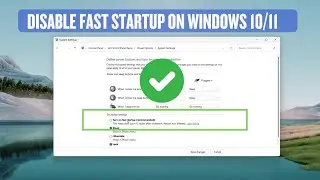 Disable Fast Startup on Windows 10/11 – Quick & Easy!