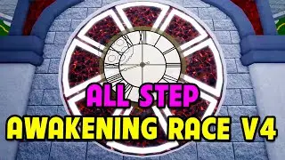All STEP to Unlock AWAKENING RACE V4 for NOOB - PRO! Blox Fruits