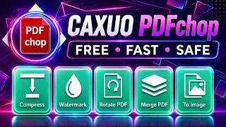 Free Bulk PDF Processor for Windows: Compress, Merge & Watermark Offline | Caxuo PDFchop