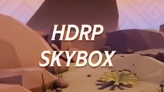 Game Dev Bits - EP04 - Adding a skybox in HDRP