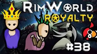 [38] Tricking Traders into Fighting our Fights | RimWorld ROYALTY | RimWorld 1.1 DLC