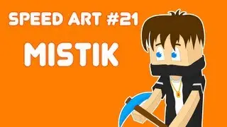 Speed Art #21 - Mistik