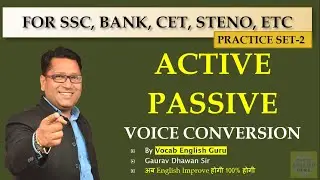 ACTIVE PASSIVE PRACTICE SET | Part 2 | SSC CHSL, SSC CGL, BANK, AFO, STENO | GAURAVDHAWAN