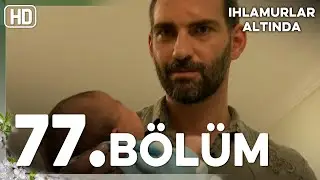 Ihlamurlar Altında 77. Bölüm HD