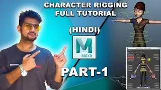 Maya character rigging and animation tutorial part - 1 of 4 (HINDI) || Tutomator || Praveer Das ||