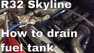 R32 Skyline how to drain a fuel tank using in tank pump