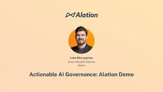 Actionable AI Governance: Alation Demo