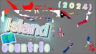 『🗾Island Countrie🗺』Size Comparison (2024)