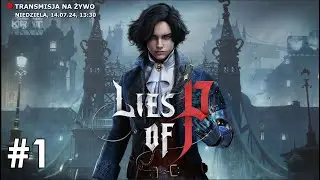 Pierwsze spotkanie z Pinokiem! Lies of P | #1