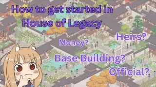 Beginner Guide to House of Legacy