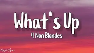 What's Up 4 Non Blondes (Lyrics)