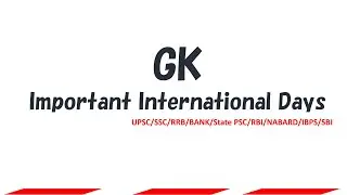 GK | Important international days | Easy Tricks to Remember for Competitive Exams