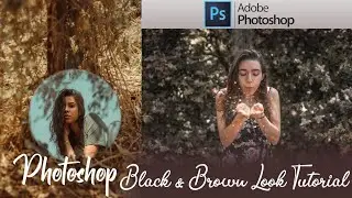 How to Edit DARK MOODY BROWN     Colour Grading Effect In Photoshop || Photoshop Tutorial