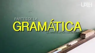 Partes de la Gramática