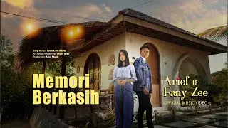 Arief Ft. Fany Zee - Memori Berkasih (Official Music Video)