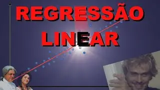 Regressão Linear (sem vidas passadas)