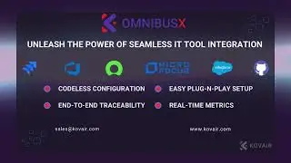 Kovair OmnibusX – The One-Stop Solution for All Tool Integration and Migration Needs