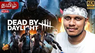 Dead by Daylight | 2K 60 FPS | Dead by Daylight Tamil | Horror Multiplayer |Tamil Gaming | DBD tamil