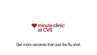 Get More Vaccines Than Just The Flu Shot with MinuteClinic® | CVS