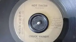 Chuck Handy ‎– Hot Tacos - Contact Records
