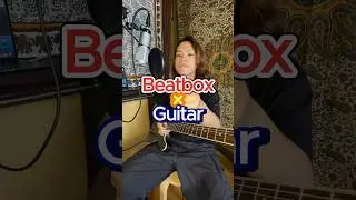 Beatbox × Guitar 🎤🎸Bad feeling / Boowy(cover) #beatbox #guitar #boøwy #boowy #布袋寅泰