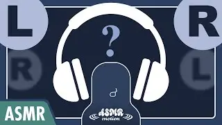 (ASMR) Is Your Headphone Left and Right Set Correctly? – Now with Spoken English & Japanese!