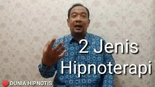 DUA JENIS HIPNOTERAPI