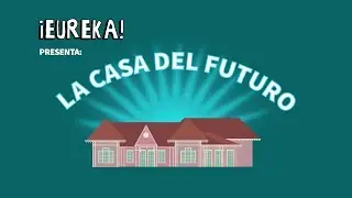 La casa del futuro - Generación Z