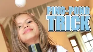 Ping-Pong Ball Trick