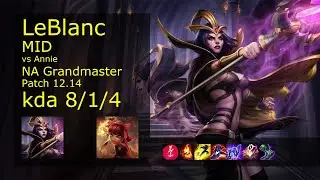 LeBlanc Mid vs Annie - NA 8/1/4 Patch 12.14 Gameplay
