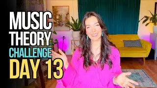 Day 13 - 30 Day Music Theory Challenge for Absolute Beginners