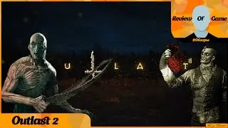 Обзор Outlast 2 | Хоррор 2017 года