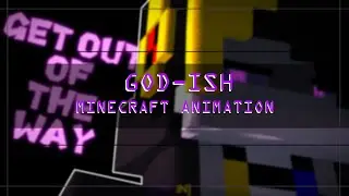 GOD - ISH│Minecraft Animation (Lazy)