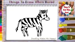 How To Draw A Zebra ( Things To Draw When UR Bored - Zebra )