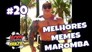 MELHORES MEMES MAROMBA 20 😂 (BODYDREAMERBRAZIL) 🤣🤣🤣